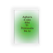 Agbara ń ṣàn síbi tí ìfọkànsin bá lọ – Yoruba Motivational Quote Framed Wall Art | Energy Flows Where Attention Goes Poster