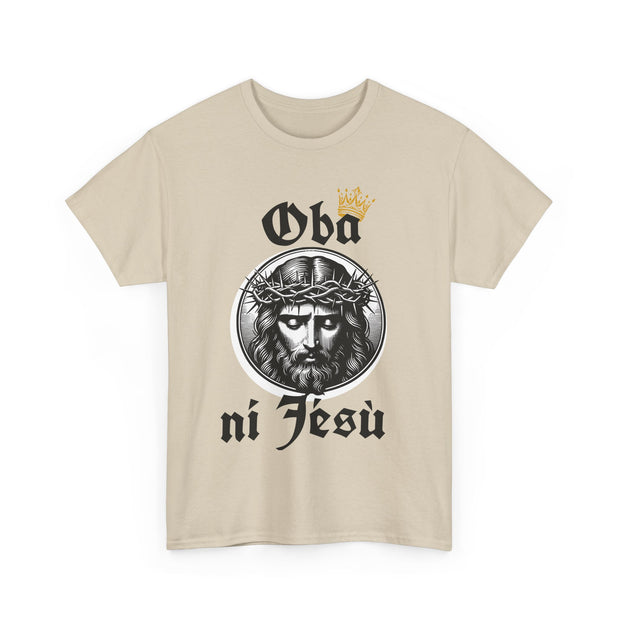 “Oba ni Jésù Crowned King Graphic Tee – Christian Faith Shirt, Spiritual Female T-Shirt, Casual Cotton Wear, Inspirational Gift for Believers”