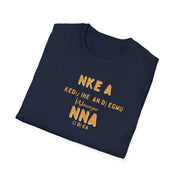 “This is what an amazing Dad looks like – Men’s Softstyle T-Shirt | Cultural Message: ‘KEDỤ IHE A DỊ ÉGWU ỊTỤNANYA NNA Ọ DỊ KA’ | Perfect Gift for Fathers”