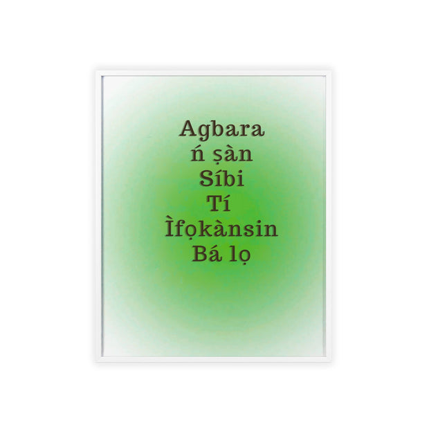 Agbara ń ṣàn síbi tí ìfọkànsin bá lọ – Yoruba Motivational Quote Framed Wall Art | Energy Flows Where Attention Goes Poster