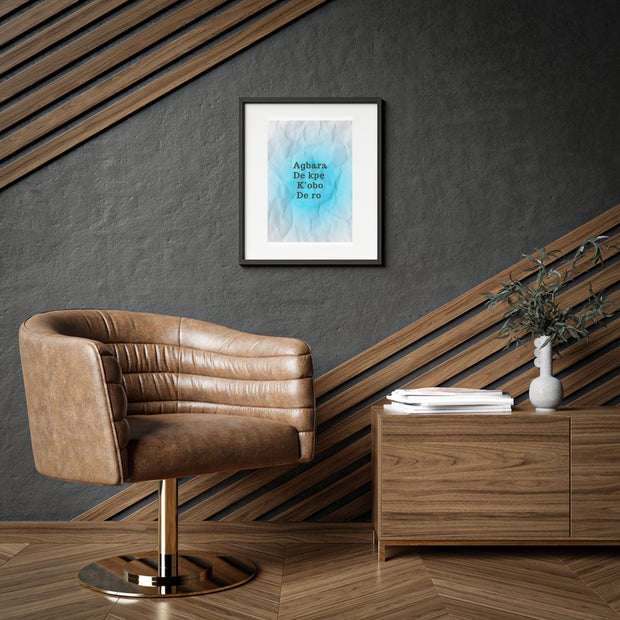 Agbara de kpẹ k’obo de ro – Itsekiri Motivational Canvas Wall Art | Energy Flows Where Thought Goes | Inspirational Framed Quote Print