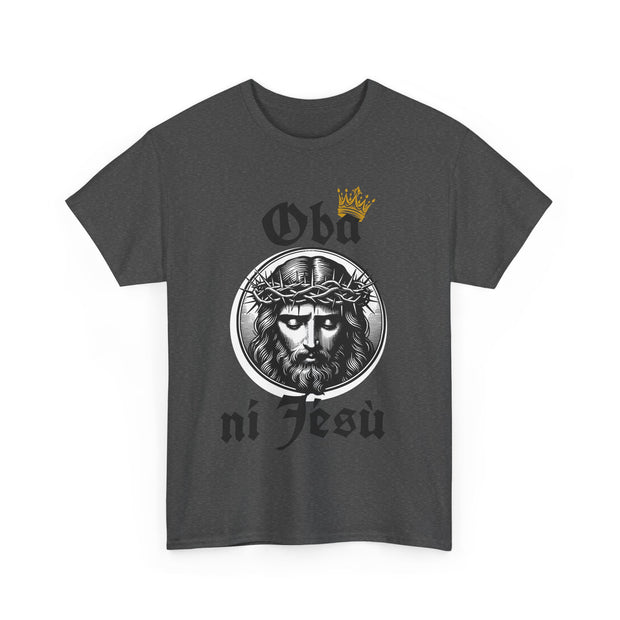 “Oba ni Jésù Crowned King Graphic Tee – Christian Faith Shirt, Spiritual Female T-Shirt, Casual Cotton Wear, Inspirational Gift for Believers”