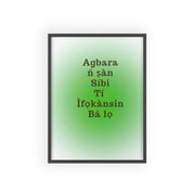 Agbara ń ṣàn síbi tí ìfọkànsin bá lọ – Yoruba Motivational Quote Framed Wall Art | Energy Flows Where Attention Goes Poster