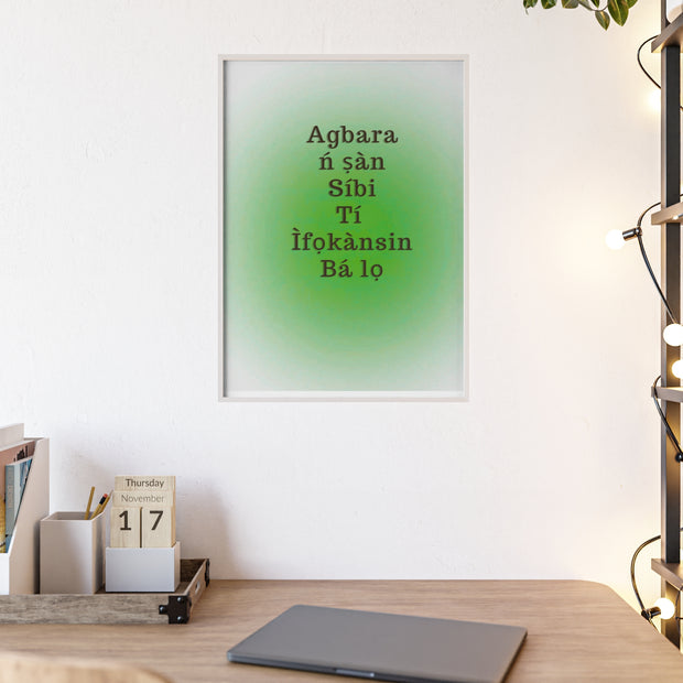 Agbara ń ṣàn síbi tí ìfọkànsin bá lọ – Yoruba Motivational Quote Framed Wall Art | Energy Flows Where Attention Goes Poster
