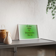 Agbara ń ṣàn síbi tí ìfọkànsin bá lọ – Yoruba Motivational Quote Framed Wall Art | Energy Flows Where Attention Goes Poster