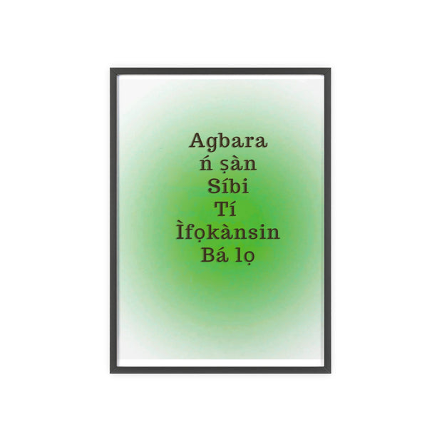 Agbara ń ṣàn síbi tí ìfọkànsin bá lọ – Yoruba Motivational Quote Framed Wall Art | Energy Flows Where Attention Goes Poster