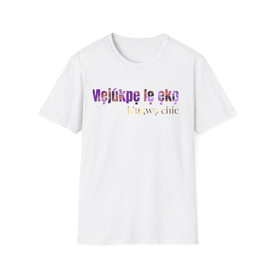 Chic Motivational T-Shirt – Igala “Mẹjúkpẹ lẹ ẹkọ… k’ugwọ chic.” (Back to the Grind… with Style)