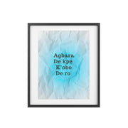 Agbara de kpẹ k’obo de ro – Itsekiri Motivational Canvas Wall Art | Energy Flows Where Thought Goes | Inspirational Framed Quote Print