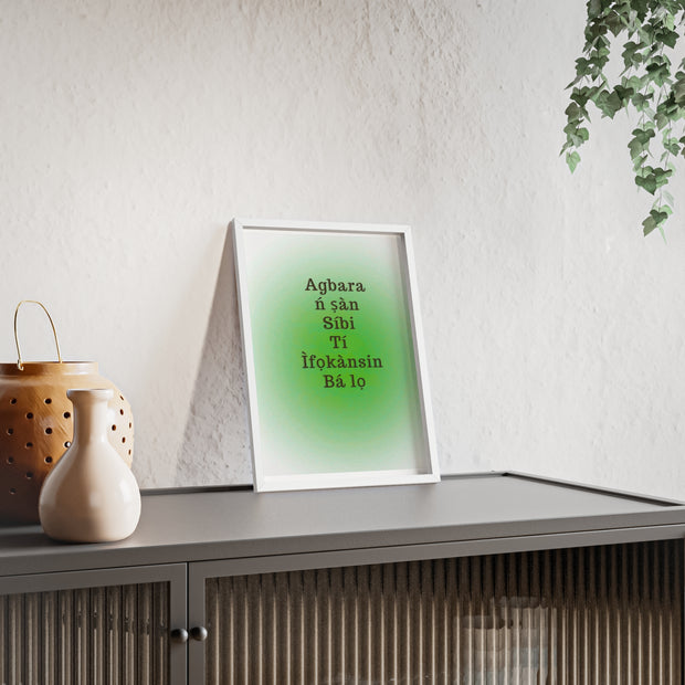 Agbara ń ṣàn síbi tí ìfọkànsin bá lọ – Yoruba Motivational Quote Framed Wall Art | Energy Flows Where Attention Goes Poster