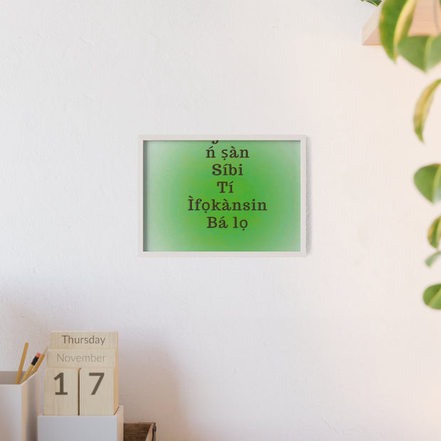 Agbara ń ṣàn síbi tí ìfọkànsin bá lọ – Yoruba Motivational Quote Framed Wall Art | Energy Flows Where Attention Goes Poster