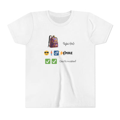 Ugbó ẹ̀kọ́? Ọrẹ. Ẹ̀mre? Ọrẹ lẹ mẹrhen! (School ride? Friend. You’re awesome? Friend, you’re set!) – Urhobo Back-to-School Tee for Kids