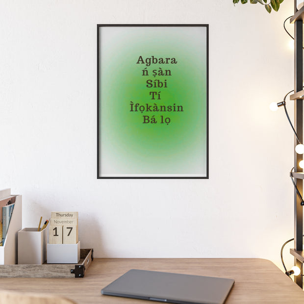 Agbara ń ṣàn síbi tí ìfọkànsin bá lọ – Yoruba Motivational Quote Framed Wall Art | Energy Flows Where Attention Goes Poster
