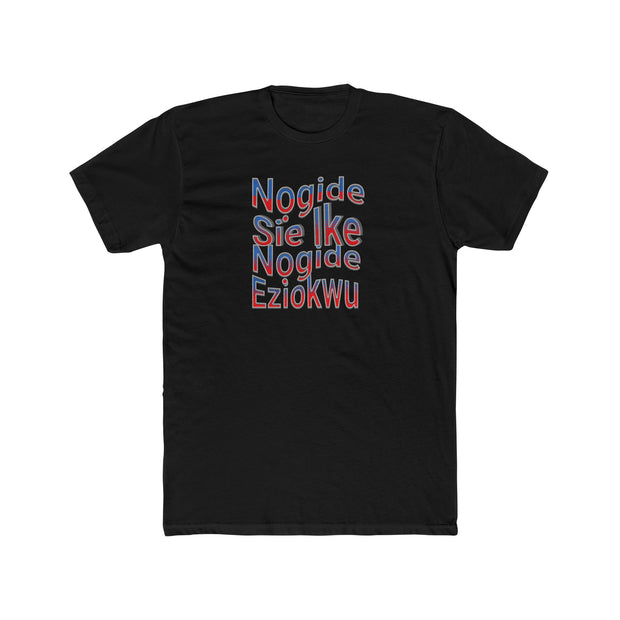“Nọgide Sie Ike, Nọgide Eziokwu Igbo T-Shirt – Stay Strong, Stay True Inspirational Tee” ✅