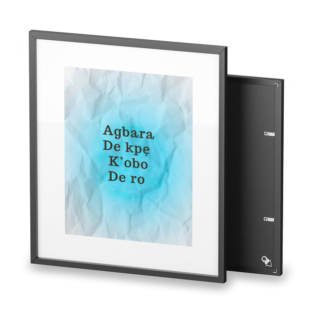 Agbara de kpẹ k’obo de ro – Itsekiri Motivational Canvas Wall Art | Energy Flows Where Thought Goes | Inspirational Framed Quote Print