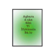Agbara ń ṣàn síbi tí ìfọkànsin bá lọ – Yoruba Motivational Quote Framed Wall Art | Energy Flows Where Attention Goes Poster