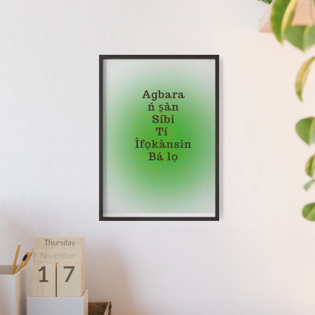 Agbara ń ṣàn síbi tí ìfọkànsin bá lọ – Yoruba Motivational Quote Framed Wall Art | Energy Flows Where Attention Goes Poster