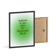 Agbara ń ṣàn síbi tí ìfọkànsin bá lọ – Yoruba Motivational Quote Framed Wall Art | Energy Flows Where Attention Goes Poster
