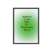 Agbara ń ṣàn síbi tí ìfọkànsin bá lọ – Yoruba Motivational Quote Framed Wall Art | Energy Flows Where Attention Goes Poster
