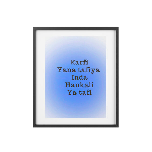 Framed Posters, Matte“Ƙarfi yana tafiya inda hankali ya tafi – Hausa Motivational Quote Framed Wall Art | Energy Flows Where Attention Goes Poster”